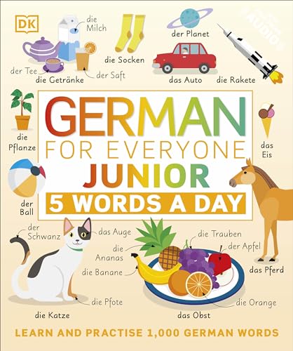 German for Everyone Junior 5 Words a Day: Learn and Practise 1,000 German Words von DK